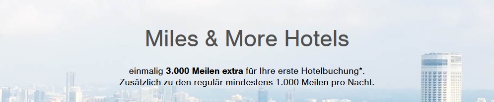 3.000 Meilen extra für Ihre erste Hotelbuchung auf Miles & More Hotels