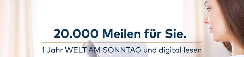 lufthansa miles & more meilen miles abonnement abo welt am sonntag