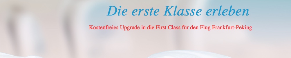 Air China: Kostenfreies Upgrade in die First Class