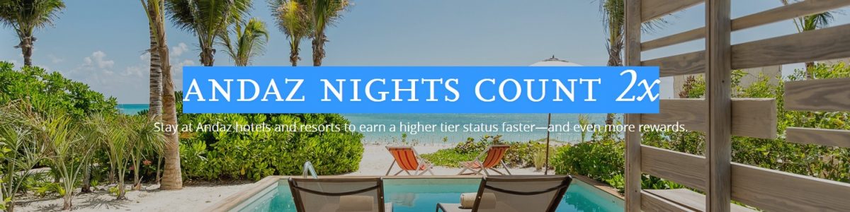 World of Hyatt: Doppelte Status-Nächte bei Andaz